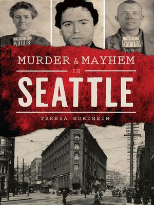 cover image of Murder & Mayhem in Seattle
